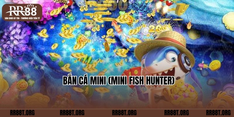 Bắn cá Mini (Mini Fish Hunter)