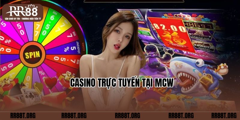 Casino trực tuyến tại MCW