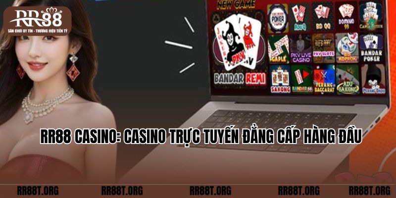 RR88 Casino: Casino trực tuyến đẳng cấp hàng đầu